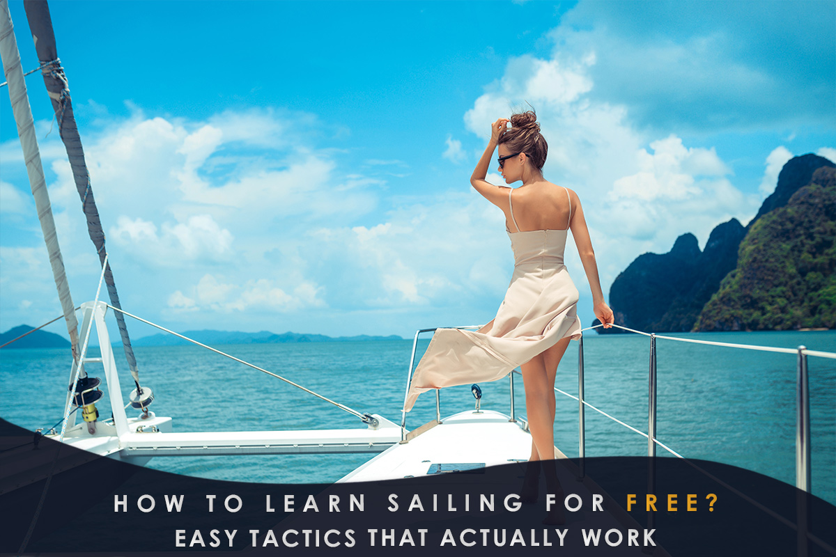 How to Learn Sailing for Free? Easy Tactics That Actually Work